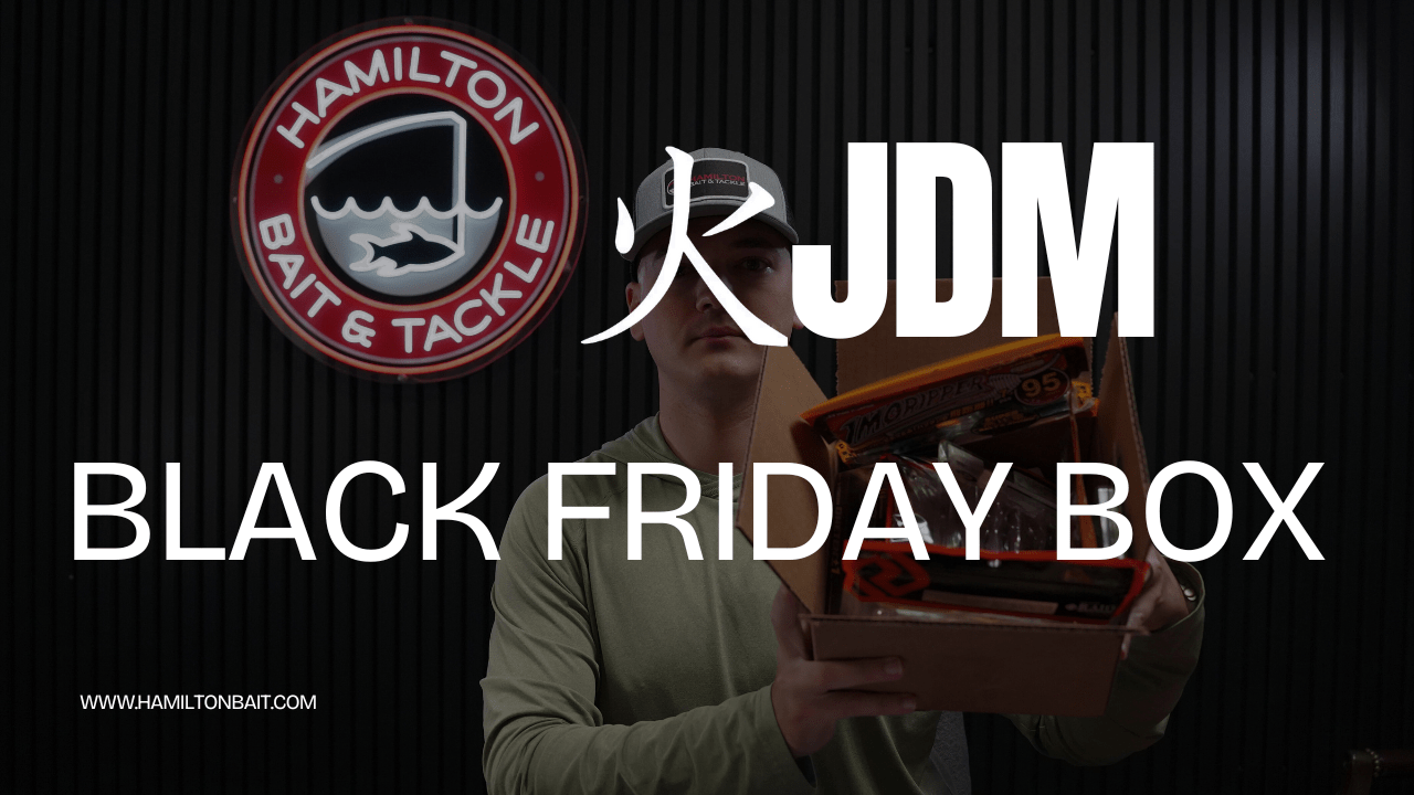 JDM Black Friday Box - Hamilton Bait and Tackle